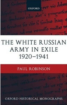 The White Russian Army in Exile 1920-1941