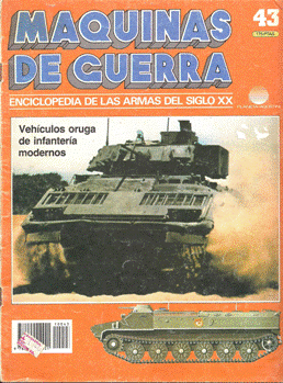 Maquinas de Guerra Enciclopedia de las Armas del Siglo XX N&#186; 43