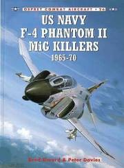 Osprey - Combat Aircraft   26. US Navy F-4 Phantom II MiG Killers 1965-70