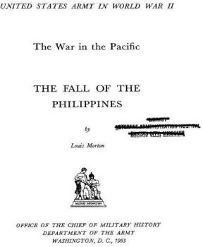 United States Army in World War II.  The War in the Pacific.  The Fall of The Philippines