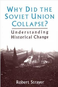 Why Did the Soviet Union Collapse?