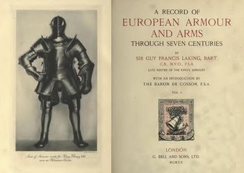 A Record of European Armour and Arms Through Seven Centuries Vol. I