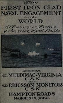 The First Iron-Clad Naval Engagement in the World