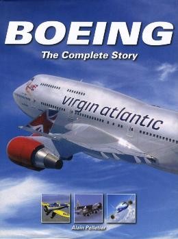 Boeing: The Complete Story