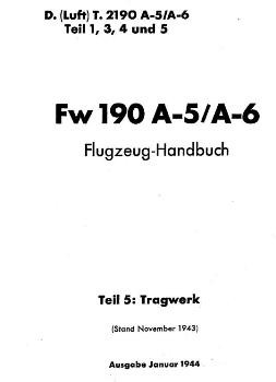 Fw 190 A-5/A-6.  Flugzeug-Handbuch. Teiil 5 -  Tragwerk