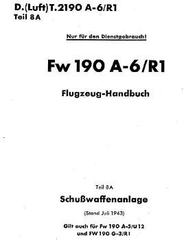Fw 190 A-6/R1.  Flugzeug-Handbuch. Teiil 8A - Schubwaffenanlage