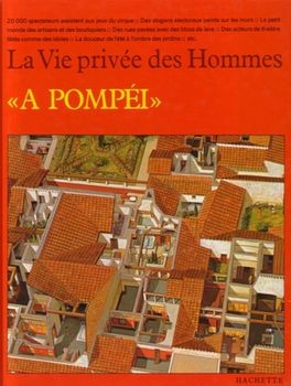 A Pompei (La Vie privee des Hommes)