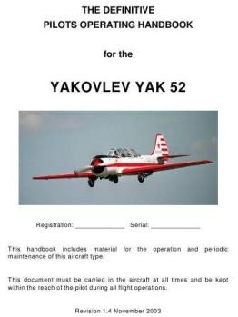 The Definitive Pilots Operating Handbook for the Yakovlev YAK 52