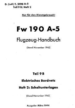 Fw 190 A-5. Flugzeug-Handbuch. Teiil 9 B  Elektrisches Bordnetz. Heft 2: Schaltunterlagen