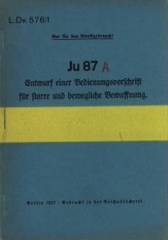 Ju 87 A.  Bedienungsvorschrift f&#252;r Bewaffnung