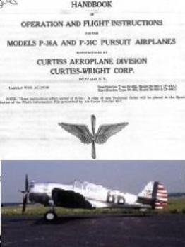 Handbook of Operation and Flight Instructions for the Models P-36A and P-36C Pursuit Airplanes