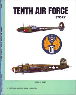 Tenth Air Force Story ... in World War II
