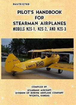 Pilot's Handbook for Stearman Airplanes Models N2S-1, N2S-2, AND N2S-3
