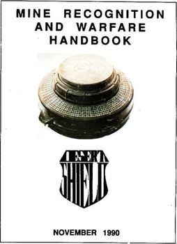 Desert Shield. Mine Recognition and Warfare Handbook