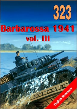 Wydawnictwo Militaria 323 - Barbarossa 1941 vol. III