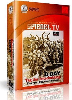 D-Day -  :   / D-Day - Tag der Entscheidung: Das Protokoll einer Invasion (2010) SATRip
