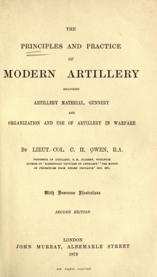 The principles and practice of modern artillery
