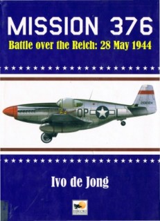 Mission 376: Battle Over the Reich 28 May 1944