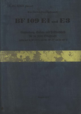 Bf-109 E-1 E-3 D(Luft)T 228-3 Beschreibung- Einbau- und Prufvorschrift Schusswaffe