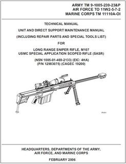 Technical Manual Long Range Sniper Rifle, M107, USMC Special Application Scoped Rifle (SASR)