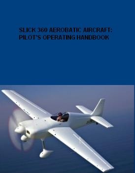 SLICK-360 Pilots Operating Manual