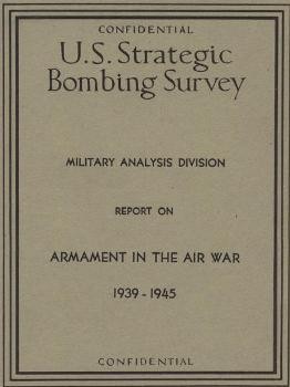 US Strategic Bombing Survey. Armament in the Air War 1939-1945