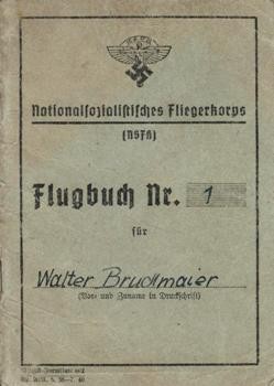 Fliegerkorps.  FLugbuch  Nr. 1  fur Walter Bruckmaier