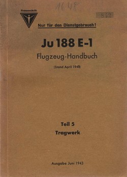 Ju-188 E-1 Flugzeug-Handbuch Teil 5 - Tragwerk