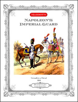 Marbot's Napoleon's Imperial Guard