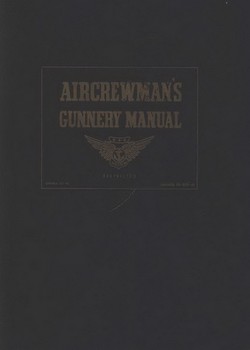 Aircrewmans Gunnery Manual USAF