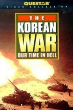 Битва за Корею/"Мы побывали в аду:" Корейская война / Battle for Korea/"Out time in hell" The korean war