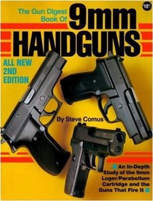The Gun Digest Book of 9mm Handguns