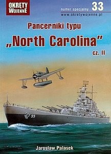 Okrety Wojenne numer specjaln 33 - Pancerniki typu North Carolina cz. II