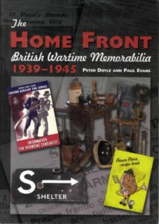The Home Front: British Wartime Memorabilia 1939-1945
