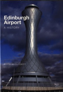 Edinburgh Airport: A History