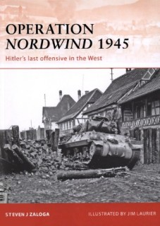 Osprey Campaign 223 - Operation Nordwind 1945: Hitler's last offensive in the West