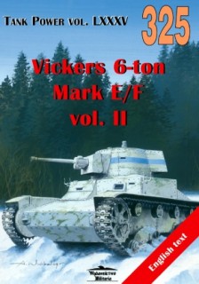 Wydawnictwo Militaria 325 - Vickers 6-ton Mark E/F vol.II