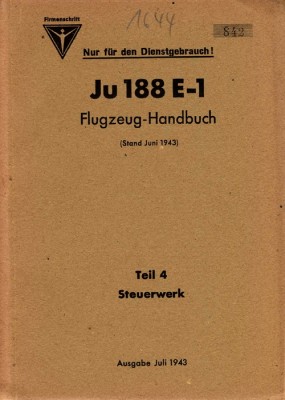 Ju-188 E-1 Flugzeug-Handbuch Teil 4 - Steuerwerk