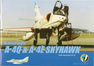 Serie Aeronaval #24: McDonnell Douglas A-4Q & A-4E Skyhawk