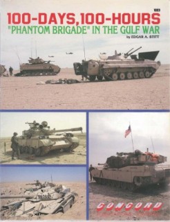 Concord 1023 - 100 Days, 100 Hours: "Phantom Brigade" in the Gulf War