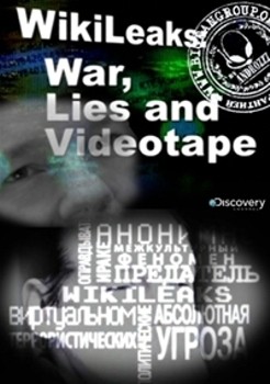 Wikileaks: ,    / Wikileaks: War, Lies and Videotape (2011) SATRip