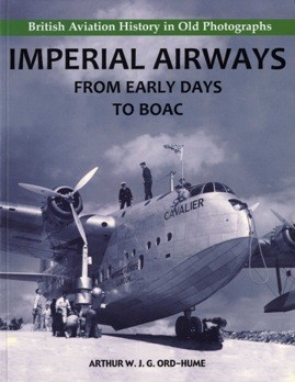 Imperial Airways (British Aviation History in Old Photographs)