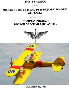 Parts Catalog for the Models PT-13B,  PT-17 and PT-19 Primary Training Airplanes
