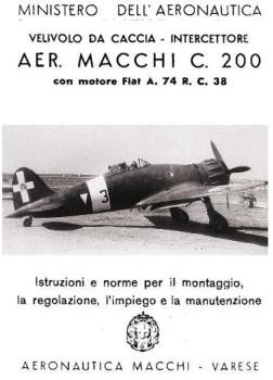 Aeronautica Macchi C. 200  con motore Fiat A, 74 R. C. 38