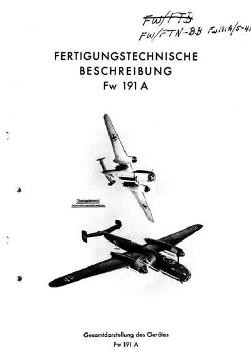 Fw 191-A Fertigungstechnische Beschreibung. Teil 4
