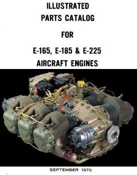 Illustrated Parts Catalog for E-165, E-185 & E-225 Aircraft  Engines