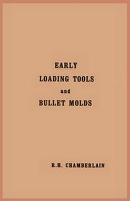 Early Loading Tools and Bullet Moulds