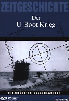 Zeitgeschichte: Der U-Boot Krieg - 01 Seewolfe