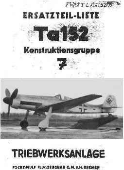 Ersatzteil-Liste Ta 152. Konstruktionsgruppe 7. Treibwerksanlage. Teil 3 