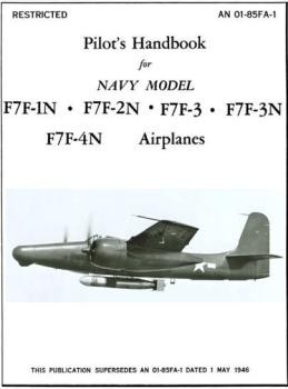 Pilot's Handbook for Navy Model F7F-1N, F7F-2N, F7F-3, F7F-3N, F7F-4N Airplane  